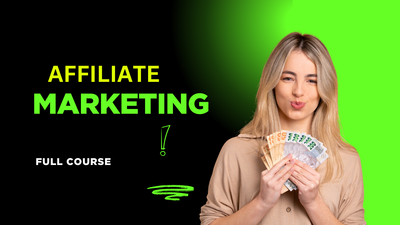 affiliate marketing full course